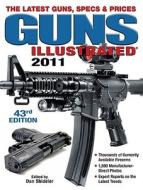 Guns Illustrated di Dan Shideler edito da F&w Publications Inc