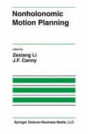 Nonholonomic Motion Planning edito da Springer US
