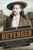 The Revenger di Aaron Woodard edito da Rowman & Littlefield