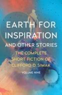 Earth For Inspiration di Clifford D. Simak edito da Open Road Media