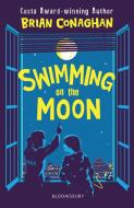 Swimming On The Moon di Brian Conaghan edito da Bloomsbury Publishing PLC