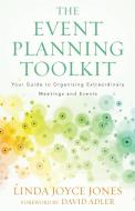 The Event Planning Toolkit di Linda Joyce Jones edito da Rowman & Littlefield Publishers