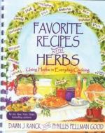 Favorite Recipes with Herbs: Using Herbs in Everyday Cooking di Dawn Ranck Hower edito da GOOD BOOKS