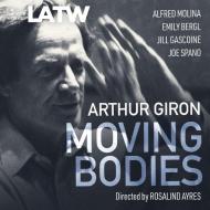 Moving Bodies di Arthur Giron edito da LA Theatre Works
