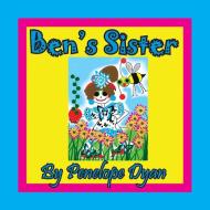 Ben's Sister di Penelope Dyan edito da Bellissima Publishing