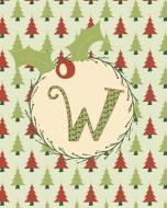 W: Christmas Personalized Monogram Initial Notebook with Lined and Blank Pages for Women and Girls di Sweet Letter Press edito da LIGHTNING SOURCE INC