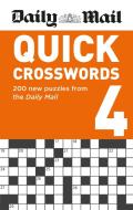 Daily Mail Quick Crosswords Volume 4 di The Daily Mail DMG Media Ltd, Daily Mail edito da Octopus Publishing Group