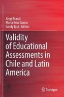 Validity of Educational Assessments in Chile and Latin America edito da Springer International Publishing
