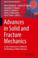 Advances in Solid and Fracture Mechanics edito da Springer International Publishing