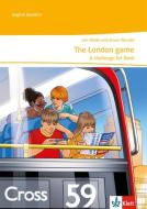 The London game - A challenge for Dave di Jon Marks, Alison Wooder edito da Klett Ernst /Schulbuch