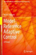 Model-reference Adaptive Control di Nhan T. Nguyen edito da Springer International Publishing Ag