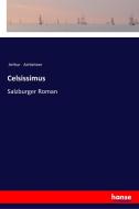 Celsissimus di Arthur Achleitner edito da hansebooks