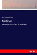 Quicksilver di George Manville Fenn edito da hansebooks