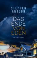Das Ende von Eden di Stephen Amidon edito da Droemer HC