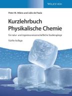 Kurzlehrbuch Physikalische Chemie di Peter W. Atkins, Julio De Paula edito da Wiley VCH Verlag GmbH