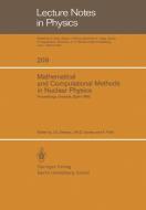 Mathematical and Computational Methods in Nuclear Physics edito da Springer Berlin Heidelberg