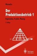 Der Produktionsbetrieb di Hans-Jürgen Warnecke edito da Springer Berlin Heidelberg
