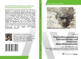 Psychotherapeutische Interventionen und Emotions-Abstraktionsmuster di Giordana Fabi edito da AV Akademikerverlag
