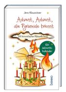 Advent, Advent, die Pyramide brennt di Jens Klausnitzer edito da St. Benno Verlag GmbH