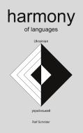 harmony of languages Ukrainian di Ralf Schröder edito da Books on Demand