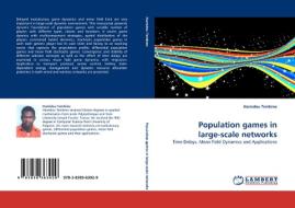 Population games in large-scale networks di Hamidou Tembine edito da LAP Lambert Acad. Publ.
