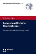 Conventional Paths for New Challenges? di Colette Sophie Vogeler edito da Nomos Verlagsges.MBH + Co