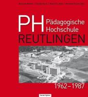 Pädagogische Hochschule Reutlingen edito da Oertel Und Spoerer GmbH