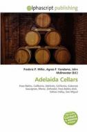 Adelaida Cellars edito da Betascript Publishing