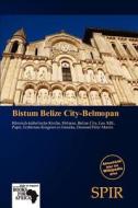 Bistum Belize City-belmopan edito da Betascript Publishing