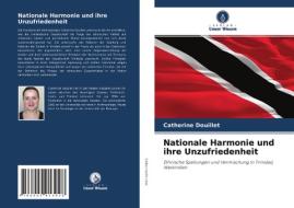 Nationale Harmonie und ihre Unzufriedenheit di Catherine Douillet edito da Verlag Unser Wissen