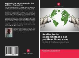 Avaliação da implementação das políticas financeiras di Guylain Lukalansoni edito da Edições Nosso Conhecimento