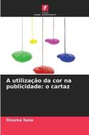A utilização da cor na publicidade: o cartaz di Diouma Sene edito da Edições Nosso Conhecimento