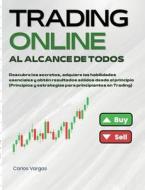 Trading Online al alcance de todos di Carlos Vargas edito da Books on Demand