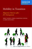 Mobility in Transition di Izabela Grabowska-Lusinska, Aimee Kuvik edito da Amsterdam University Press
