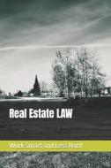 Real Estate LAW di and Less Hard Work Smart and Less Hard edito da Independently Published