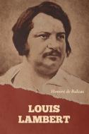 Louis Lambert di Honoré de Balzac edito da IndoEuropeanPublishing.com