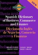 Routledge Spanish Dictionary of Business, Commerce and Finance Diccionario Ingles de Negocios, Comercio y Finanzas di Routledge, Emilio German Muoniz Castro edito da Taylor & Francis Ltd