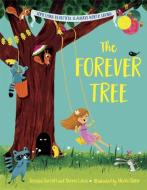 The Forever Tree di Tereasa Surratt, Donna Lukas edito da CROWN PUB INC