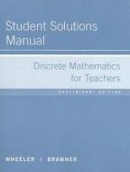 Discrete Math F Ed Ssm Prel di Wheeler edito da Cengage Learning