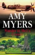 Murder in Hell's Corner di Amy Myers edito da Severn House Publishers