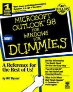 Microsoft Outlook 98 For Dummies di Bill Dyszel edito da John Wiley & Sons Inc