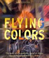 Flying Colors di Tim Lefens edito da Blackstone Audiobooks