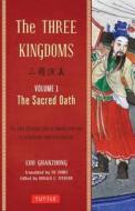 The Three Kingdoms Vol. 1 di Luo Guanzhung edito da Tuttle Publishing