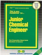 Junior Chemical Engineer di Jack Rudman edito da National Learning Corp