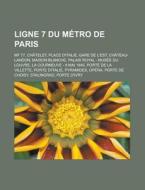 Ligne 7 Du M Tro De Paris: Mf 77, Place di Livres Groupe edito da Books LLC, Wiki Series