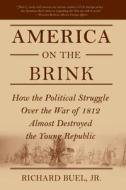 America on the Brink di Richard Buel edito da St. Martin's Griffin