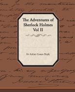 The Adventures of Sherlock Holmes Vol II di Arthur Conan Doyle edito da Book Jungle