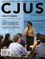 Cjus (with Review Card And Criminal Justice Coursemate With Ebook Printed Access Card) di Joel Samaha, Laura Myers, Larry Myers edito da Cengage Learning, Inc