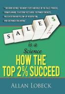 Sales is a Science di Allan Lobeck edito da iUniverse