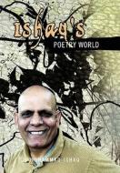 Ishaq's Poetry World di Mohammad Ishaq edito da Xlibris
